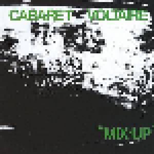 Cabaret Voltaire: Mix-Up (CD) - Bild 1
