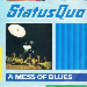 Status Quo: A Mess Of Blues (7") - Bild 1