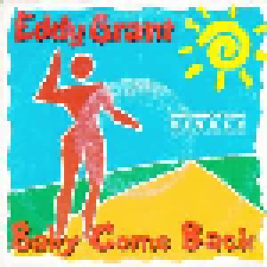 Eddy Grant: Baby Come Back (7") - Bild 1