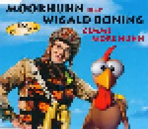 Moorhuhn Feat. Wigald Boning: Gimme More Huhn (Single-CD) - Bild 1