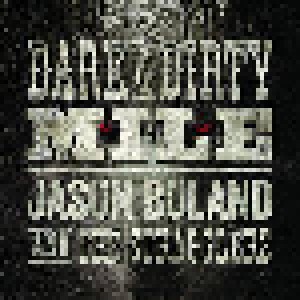 Cover - Jason Boland & The Stragglers: Dark & Dirty Mile
