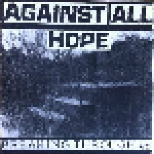 Against All Hope: Breaking Through EP (7") - Bild 1