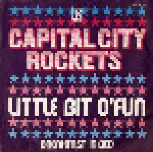 Capital City Rockets: Little Bit O'Fun (7") - Bild 1