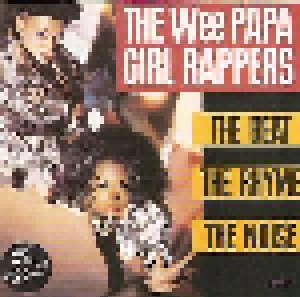 Wee Papa Girl Rappers: The Beat The Rhyme The Noise (CD) - Bild 1