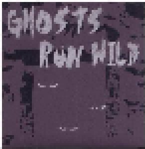Cover - Ghosts Run Wild: Secrets In The Ground
