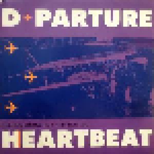 D-Parture: Heartbeat (7") - Bild 1