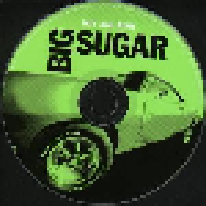 Big Sugar: Hit And Run - The Best Of Big Sugar (CD) - Bild 3