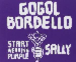 Gogol Bordello: Sally / Start Wearing Purple (Single-CD) - Bild 1