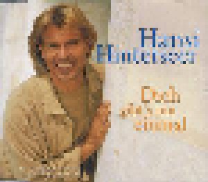 Hansi Hinterseer: Dich Gibt's Nur Einmal (Promo-Single-CD) - Bild 1