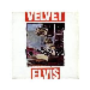 Cover - Velvet Elvis: Velvet Elvis