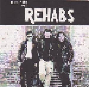 Cover - Rehabs, The: Here Come The Rehabs