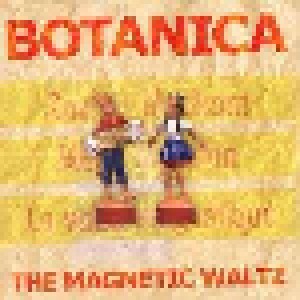 Cover - Botanica: Magnetic Waltz, The