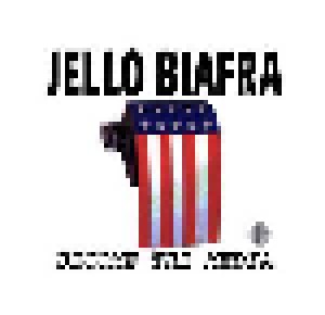 Jello Biafra: Become The Media (3-LP) - Bild 1