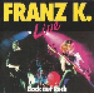 Franz K.: Bock auf Rock Live (CD) - Bild 1
