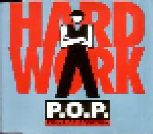 P.O.P.: Hard Work (Single-CD) - Bild 1