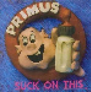 Primus: Suck On This (CD) - Bild 1