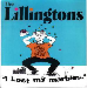 The Lillingtons: I Lost My Marbles (7") - Bild 1