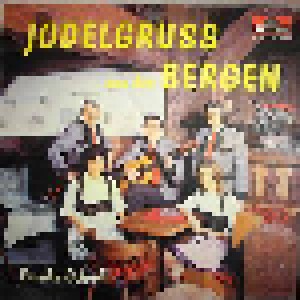 Cover - Familienmusik Schroll: Jodelgruss Aus Den Bergen