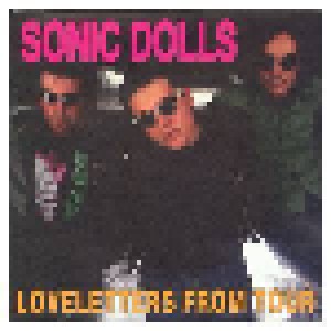 Sonic Dolls: Loveletters From Tour (7") - Bild 1
