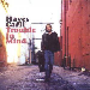 Hayes Carll: Trouble In Mind (2-LP) - Bild 1