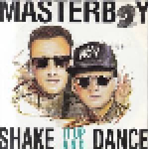 Masterboy: Shake It Up And Dance (7") - Bild 1