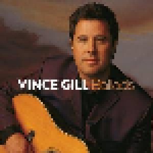 Cover - Vince Gill: Ballads