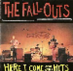 Cover - Fall-Outs, The: Here I Come And Other Hits