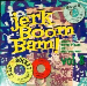 The Jerk Boom Bam! Vol. 8 (LP) - Bild 1