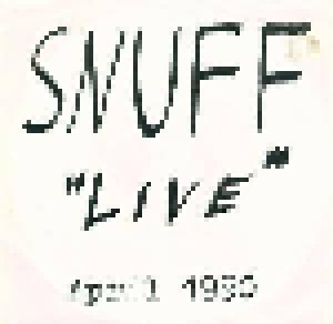 Snuff: Live April 1990 (7") - Bild 1
