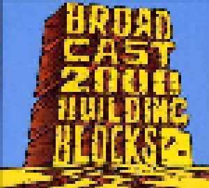 Broadcast 2000: Building Blocks (Mini-CD / EP) - Bild 1