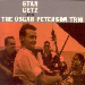 Stan Getz And The Oscar Peterson Trio: And The Oscar Peterson Trio (LP) - Bild 1