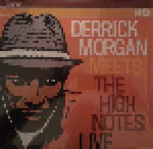 Cover - Derrick Morgan: Meets The Highnotes Live