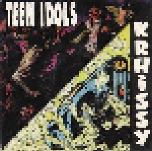 Teen Idols + Krhissy: Teen Idols / Krhissy (Split-7") - Bild 1