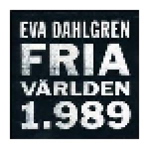Eva Dahlgren: Fria Världen 1.989 (LP) - Bild 1