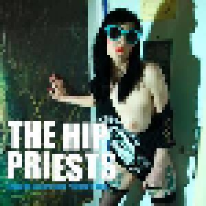 Cover - X-Rays, The: Hip Priests/The X-Rays Split, The