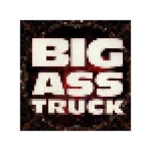 Cover - Big Ass Truck: Big Ass Truck