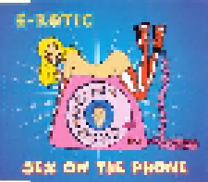 E-Rotic: Sex On The Phone (Single-CD) - Bild 1