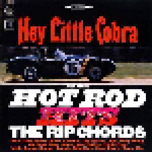 Cover - Rip Chords, The: Hey Little Cobra And Other Hot Rod Hits