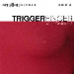 Triggerfinger: What Grabs Ya? (LP + CD) - Bild 1