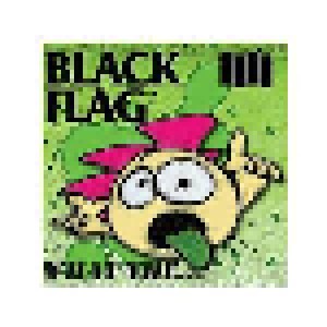 Cover - Black Flag: What The...