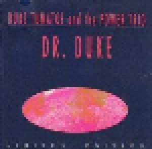 Cover - Duke Tumatoe And The Power Trio: Dr. Duke