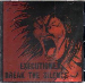 Executioner: Break The Silence (CD) - Bild 1