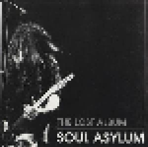 Cover - Soul Asylum: Lost Album, The