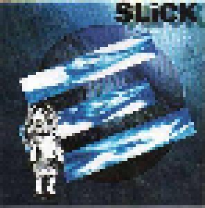 Slick: Slick (CD) - Bild 1