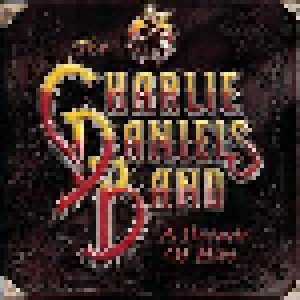 The Charlie Daniels Band: A Decade Of Hits (CD) - Bild 1