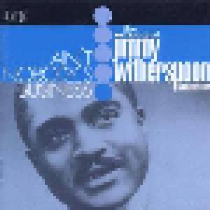 Jimmy Witherspoon: Ain't Nobody's Business - The Essential Jimmy Witherspoon Volume One (CD) - Bild 1