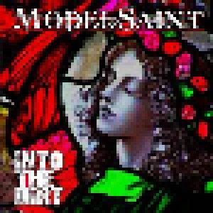 Cover - ModelSaint: Into The Dirt