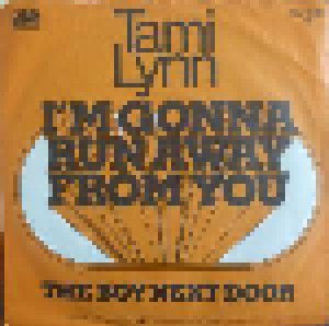 Tami Lynn: I'm Gonna Run Away From You (7") - Bild 1