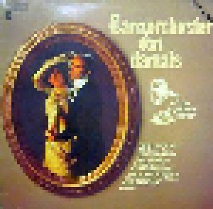 Cover - Benny de Weille Quartett, Freddie Brocksieper, Kurt Engel: Tanzorchester Von Damals