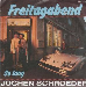 Cover - Jochen Schroeder: Freitagabend